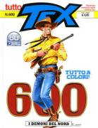 Tex Willer tre volumi: Tutto Tex 600 + Albo Speciale 9 + n° 702 aprile 2019. 