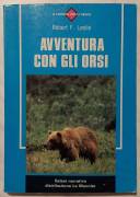 Avventura con gli orsi di Robert Franklin Leslie Ed.Le Monnier, Firenze 1984