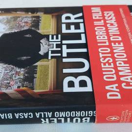 The Butler. Un maggiordomo alla Casa Bianca di Wil Haygood 1°Ed.Newton Compton Editori, 2013