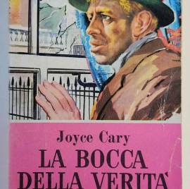 La bocca della verità Edizione Integrale Volume doppio di Joyce Cary 1° Ed.Mondadori, ottobre 1958