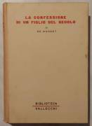 La confessione di un figlio del secolo di Alfred de Musset Ed. Biblioteca Vallecchi, Firenze 1954