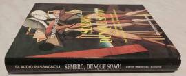 Sembro, Dunque sono! di Claudio Passagnoli Ed. Carlo Mancosu Editore, maggio 1992