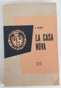 La casa nova. Commedia in tre atti di Carlo Goldoni Edizioni Paoline, Pescara 1959