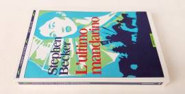 L'ultimo mandarino di Stephen Becker 1°Ed.Bompiani, novembre 1992