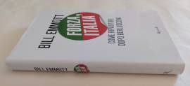 Forza, Italia. Come ripartire dopo Berlusconi di Bill Emmott 1°Ed: Rizzoli, ottobre 2010 come nuovo 