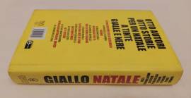 Giallo Natale. otto autori, otto storie, otto delitti 1°Ed.Newton Compton, novembre 2013