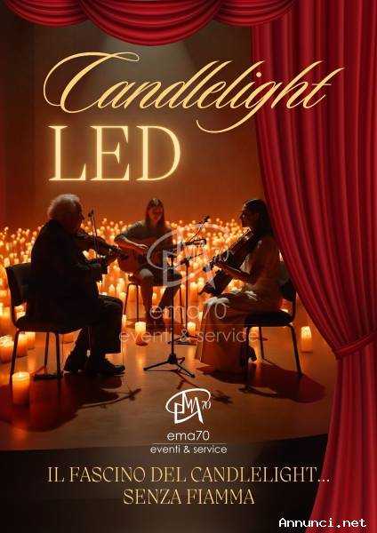 CANDLELIGHT LED– CONCERTO MUSICA LIVE – ATMOSFERA ROMANTICA - PER EVENTI AZIENDALI - EVENTI PRIVATI