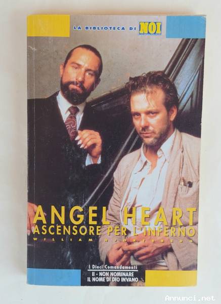 Angel Heart. Ascensore per l'inferno di William Hjortsberg Ed. Silvio Berlusconi, 1987
