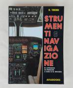 Strumenti e navigazione.Per gli Ist. Tecnici aeronautici di Rizzardo Trebbi Editore: Aviabooks, 2007