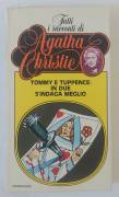 Tutti i racconti di Agatha Christie. Tommy e Tuppence: in due s'indaga meglio 1°Ed.Mondadori, 1982
