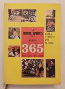 Guida e diario per la casa. La Comfede - Saprometa  S.p.A. augura 365 giorni felici Ed.City, 1972