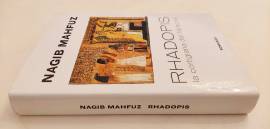 Rhadopis. La cortigiana del faraone di Nagib Mahfuz Editore Mondolibri 2003 Rhadopis. La cortigiana del faraone di Nagib Mahfuz Editore Mondolibri 2003