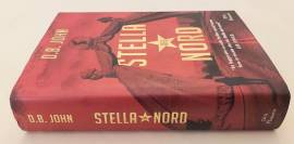 Stella del Nord di D.B.John Ed.DeA Planeta Libri, 2018