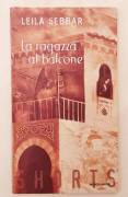 La ragazza al balcone di Leila Sebbar 1°Ed.Mondadori, marzo 1990