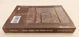 Chi ha paura dell'uomo nero? Il romanzo dell'esodo istriano di Graziella Fiorentin Ed.Mursia, 2005