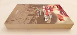 Chi ha paura dell'uomo nero? Il romanzo dell'esodo istriano di Graziella Fiorentin Ed.Mursia, 2005