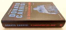 Il cacciatore del buio di Donato Carrisi Ed.Longanesi & C.2014 come nuovo Il cacciatore del buio di Donato Carrisi Ed.Longanesi & C.2014 come nuovo