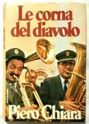 Le corna del diavolo di Piero Chiara; 1°Edizione Euroclub su licenza Arnoldo Mondadori, gennaio 1978