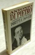 Costituzione italiana diritti e doveri di Antonio di Pietro Ed.Larus Bergamo, settembre 1994 nuovo