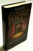 Il vangelo proibito di David Gibbins 1°Ed.Newton Compton, giugno 2011 come nuovo