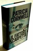 Il fattore Scarpetta di Patricia Cornwell Ed.Mondadori, 2010 come nuovo 