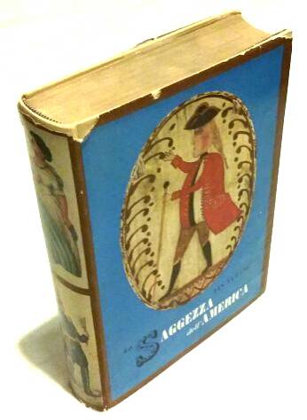 La saggezza dell’america di Lin Yutang Soc. An. Ed.Valentino Bompiani & C.Milano, 1954 ottimo