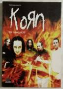 Korn. Gli intoccabili di Tommaso Iannini; Giunti Editore, luglio 2002 nuovo