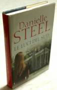 Le luci del Sud di Danielle Steel Ed.Mondolibri su licenza Sperling & Kupfer, 2011come nuovo
