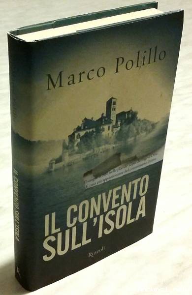 Il convento sull'isola di Marco Polillo 1°Ed.Rizzoli, maggio 2014 come nuovo