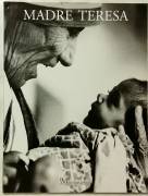 Madre Teresa Edizione: FMR Marilena Ferrari Fondazione, 2009 nuovo