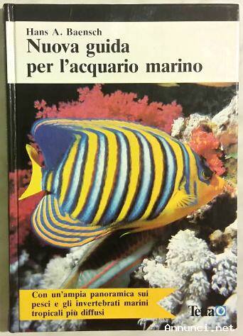 Nuova guida per l’acquario marino di Hans A.Baensch Ed.Primaris revisionata, 1986 nuovo