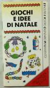 Giochi e idee di Natale di Susan Vesey, Meryl Doney Ed: Elledici, 1990 nuovo