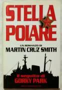 Stella polare di Martin Cruz Smith 1°Ed.Arnoldo Mondadori, gennaio 1990 come nuovo