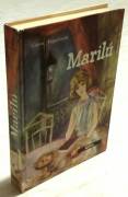 Marilù di Giana Anguissola Ed.Mursia, 1974 Collana: Corticelli perfetto 