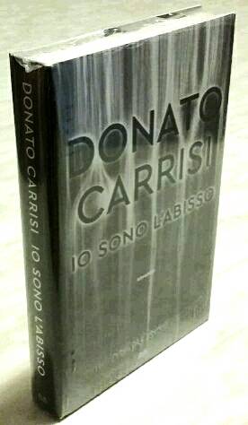 Io sono l’abisso di Donato Carrisi Ed.Mondolibri, 2020 nuovo con cellophane
