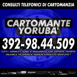 Telefona oggi stesso e richiedi un consulto di Cartomanzia con il Cartomante YORUBA'