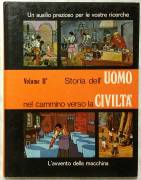 Storia dell'uomo nel cammino verso la civiltà vol.2 di Amedeo Gigli Piero Dami Editore, 1972 ottimo