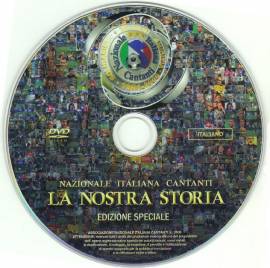NAZIONALE ITALIANA CANTANTI – LA NOSTRA STORIA (2004 – DVD)