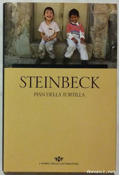 Pian della tortilla di John Steinbeck Ed.Famiglia Cristiana su licenza Longanesi, 2004 nuovo