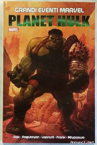 Grandi eventi Marvel.Planet Hulk di Greg Pak Ed.Panini Comics, luglio 2013 nuovo