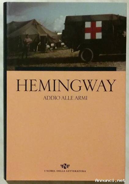 Addio alle armi di Ernest Hemingway Ed.Famiglia Cristiana su licenza Longanesi, 2004 nuovo