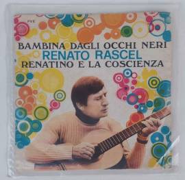 Vinile 45 giri Renato Rascel–Bambina Dagli Occhi Neri/Renatino E La Coscienza Etichetta:RCA – PV6