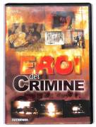 Dvd Eroi del crimine Jose Luis Urquieta di Roberto Rodriguez(Regista)Distribuzione:Magic Store,1986