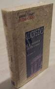 LA NATURA DELLE COSE Volume primo(1) di Tito Lucrezio Caro Ed.Fabbri, 1996 nuovo con cellophane