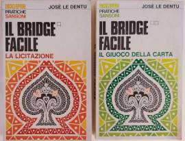 Bridge facile.La licitazione e Il giuoco della carta VOLUME:1-2 di José Le Dentu Ed:Sansoni, 1975