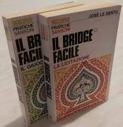 Bridge facile.La licitazione e Il giuoco della carta VOLUME:1-2 di José Le Dentu Ed:Sansoni, 1975