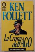 La cruna dell'ago di Ken Follett Ed. Mondadori, 1986 Collana: Oscar bestsellers perfetto