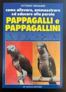 Pappagalli e Pappagallini di Vittorio Menassè Ed.De Vecchi, 1985