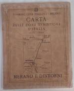 MERANO E DINTORNI. Carta delle zone turistiche d'Italia. - Touring Club Italiano T.C.I. 1930