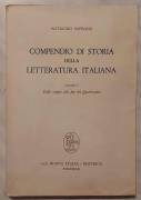 Compendio di storia della Letteratura Italiana Vol. I di Natalino Sapegno Ed.La Nuova Italia, 1964